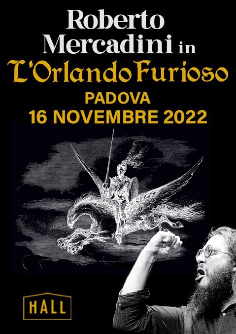 Roberto Mercadini in L'Orlando Furioso - Hall Padova